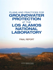Plans And Practices For Groundwater Protection At The Los Alamos National Laboratory