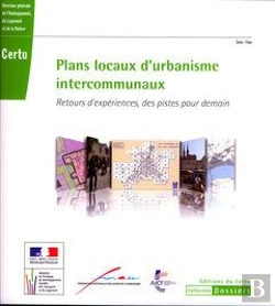 Bertrand.pt - Plans Locaux D'Urbanisme Intercommunaux Retours D'Experiences Des Pistes Pour Pour Demain Coll Dossi