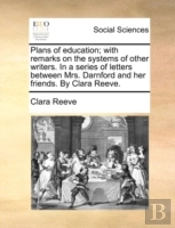 Plans Of Education; With Remarks On The