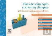 Plans De Soins Types Et Chemins Cliniques T.3 : 20 Situations Cliniques Prévalentes