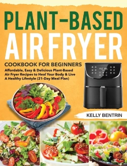 Bertrand.pt - Plant-Based Air Fryer Cookbook For Begin