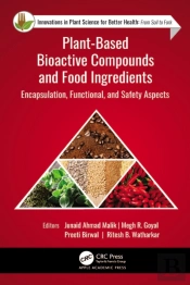 Plant-Based Bioactive Compounds And Food Ingredients