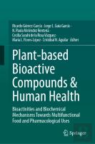 Plant-Based Bioactive Compounds & Human Health
