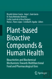 Plant-Based Bioactive Compounds & Human Health