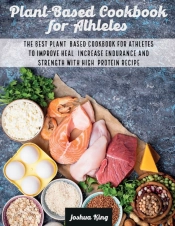 Plant-Based Cookbook For Athletes
