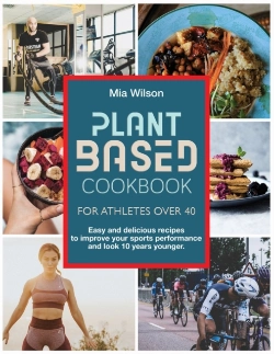 Bertrand.pt - Plant Based Cookbook For Athletes Over 40