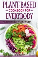 Plant-Based Cookbook For Everybody