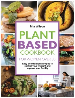 Bertrand.pt - Plant Based Cookbook For Women Over 30