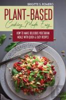 Plant-Based Cooking Made Easy