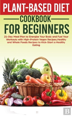 Bertrand.pt - Plant-Based Diet Cookbook For Beginners