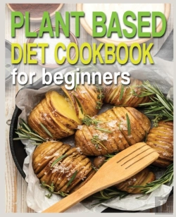 Bertrand.pt - Plant Based Diet Cookbook For Beginners