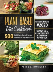 Plant Based Diet Cookbook For Beginners