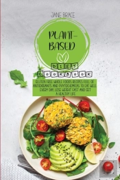 Plant-Based Diet Cookbook: Gluten Free W
