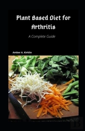 Plant Based Diet For Arthritis