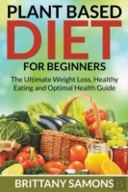 Bertrand.pt - Plant Based Diet For Beginners: The Ulti