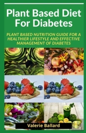 Plant Based Diet For Diabetes