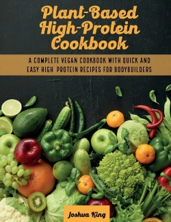 Bertrand.pt - Plant-Based High- Protein Cookbook