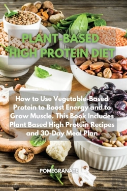 Bertrand.pt - Plant-Based High Protein Diet: How To Us