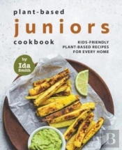 Plant-Based Juniors Cookbook