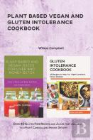 Plant Based Vegan And Gluten Intolerance Cookbook