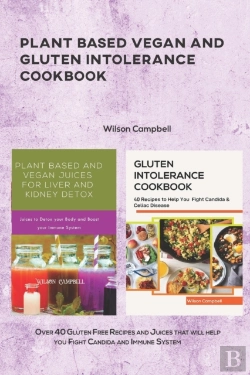 Bertrand.pt - Plant Based Vegan And Gluten Intolerance Cookbook