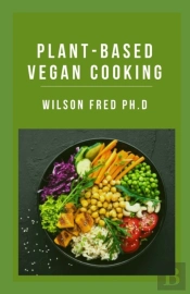 Plant-Based Vegan Cooking