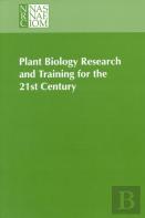 Plant Biology Research And Training For The 21st Century