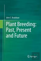 Plant Breeding: Past, Present And Future