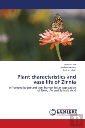 Plant Characteristics And Vase Life Of Zinnia