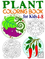 Plant Coloring Book For Kids