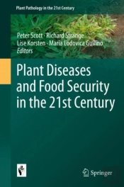 Plant Diseases And Food Security In The 21st Century