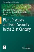 Plant Diseases And Food Security In The 21st Century