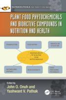 Plant Food Phytochemicals And Bioactive Compounds In Nutrition And Health
