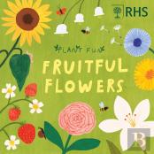 Plant Fun: Fruitful Flowers