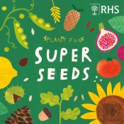 Plant Fun: Super Seeds