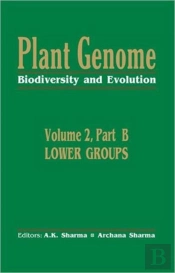 Plant Genome: Biodiversity And Evolutionvol. 2, Part B