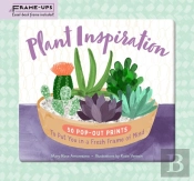 Plant Inspiration Frame-Ups