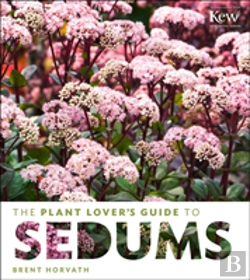 Bertrand.pt - Plant Lover'S Guide To Sedums