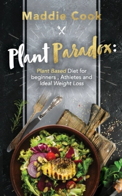 Bertrand.pt - Plant Paradox Plant Based Diet For Beginners, Athletes And Ideal Weight Loss