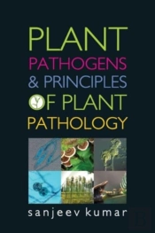 Plant Pathogens And Principles Of Plant Pathology