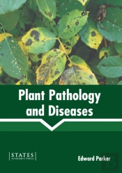 Plant Pathology And Diseases
