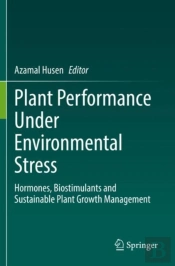 Plant Performance Under Environmental Stress