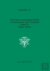 Plant Pheno-Morphological Studies In Mediterranean Type Ecosystems