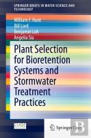 Plant Selection For Bioretention Systems And Stormwater Treatment Practices