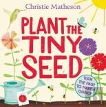 Plant The Tiny Seed