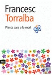 Planta Cara A La Mort
