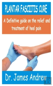 Plantar Fasciitis Cure