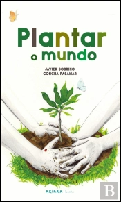 Plantar o Mundo