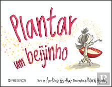 Plantar Um Beijinho