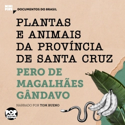 Bertrand.pt - Plantas E Animais Da Província De Santa Cruz: Trechos Selecionados De 